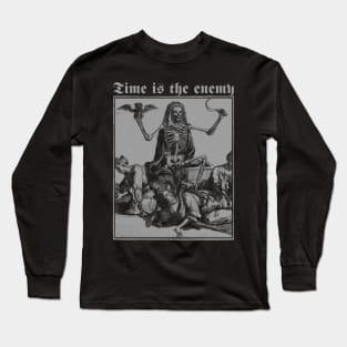 Time is the enemy Long Sleeve T-Shirt